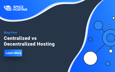 Centralized Vs Decentralized Hosting: What Best Solution For You